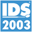 IDS 2003